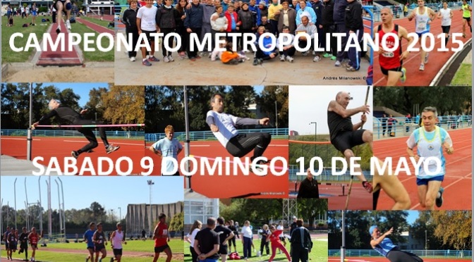 Programa del Campeonato Metropolitano 2015 en el CENARD. 9 y 10 de mayo 2015